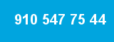 910 547 75 44